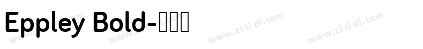 Eppley Bold字体转换